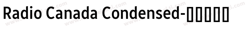Radio Canada Condensed字体转换